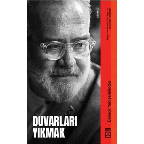 DUVARLARI YIKMAK-BAHADIR YENİŞEHİRLİOĞLU-TİMAŞ YAYINLARI