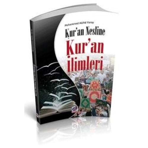 KURAN NESLİNE KURAN İLİMLERİ- MUHAMMED MÜFİD YARAY - DUA