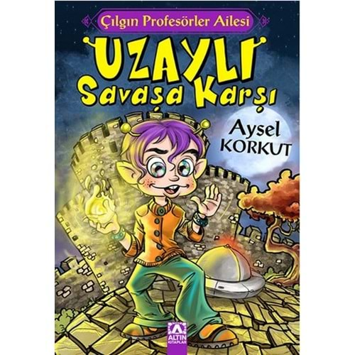 UZAYLI SAVAŞA KARŞI-AYSEL KORKUT-ALTIN KİTAPLAR YAYINEVİ