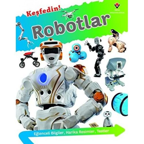 KEŞFEDİN ROBOTLAR-OLİVİA STANFORD-KRİTİKA GUPTA-TÜBİTAK