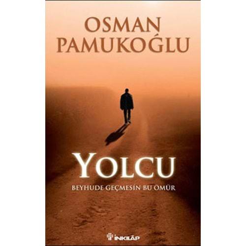 YOLCU -OSMAN PAMUKOĞLU -İNKILAP KİTABEVİ