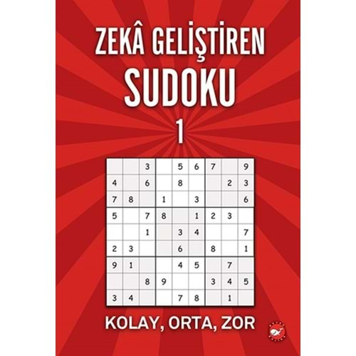 ZEKA GELİŞTİREN SUDOKU 1-KOLAY-ORTA-ZOR-RAMAZAN OKTAY-BEYAZ BALİNA YAYINLARI