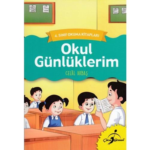 4.SINIF OKUMA KİTAPLARI OKUL GÜNLÜKLERİM-CELAL AKBAŞ-ÇOCUK GEZEGENİ