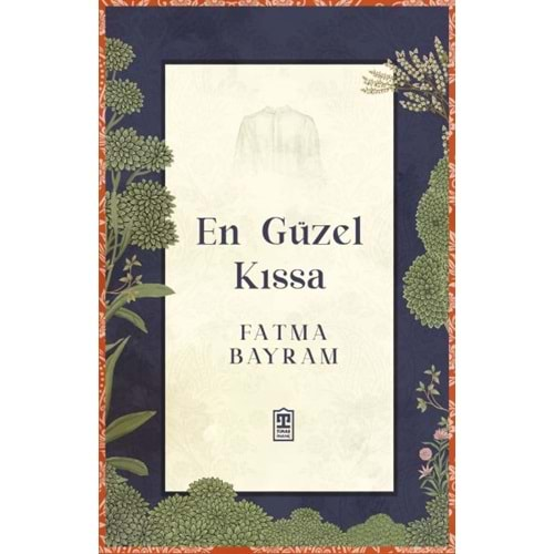 EN GÜZEL KISSA-FATMA BAYRAM-TİMAŞ YAYINLARI