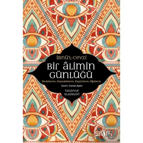 BİR ALİMİN GÜNLÜĞÜ-İBNÜL CEVZİ-SUFİ KİTAP