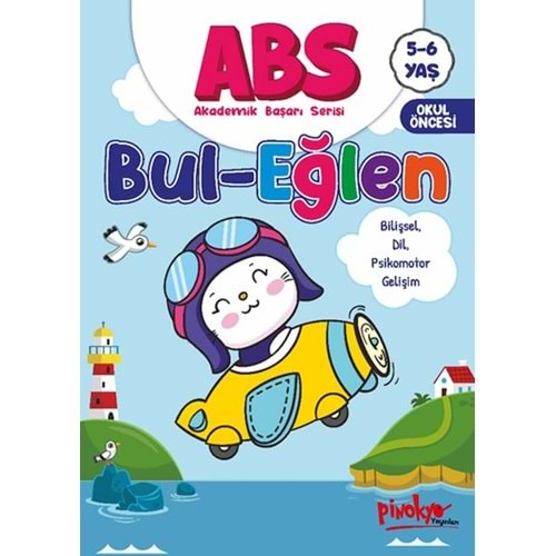 AKADEMİK BAŞARI SERİSİ BUL-EĞLEN 5-6 YAŞ-BUÇE DAYI-PİNOKYO YAYINLARI