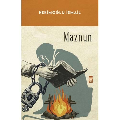 MAZNUN-HEKİMOĞLU İSMAİL-TİMAŞ YAYINLARI