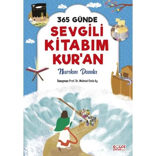 365 GÜNDE SEVGİLİ KİTABIM KURAN (FLEKSİ CİLT)-NURDAN DAMLA-GÜLCE ÇOCUK TİMAŞ