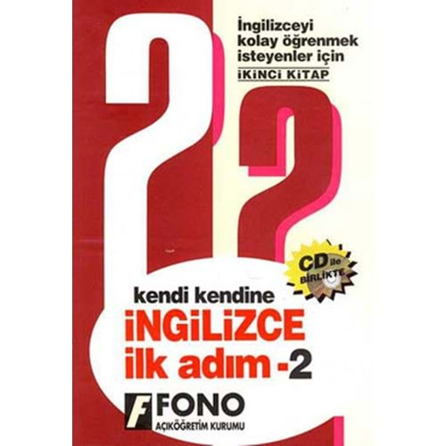 KENDİ KENDİNE İNGİLİZCE İLK ADIM -2 (FONO YAY.)