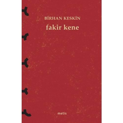 FAKİR KENE-BİRHAN KESKİN-METİS