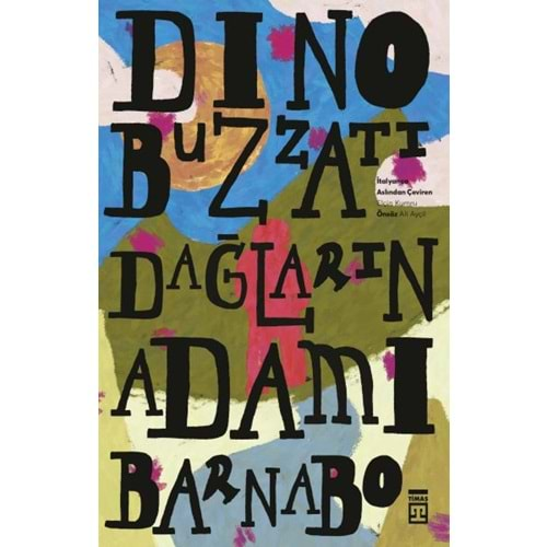 DAĞLARIN ADAMI BARNABO-DINO BUZZATI-TİMAŞ YAYINLARI