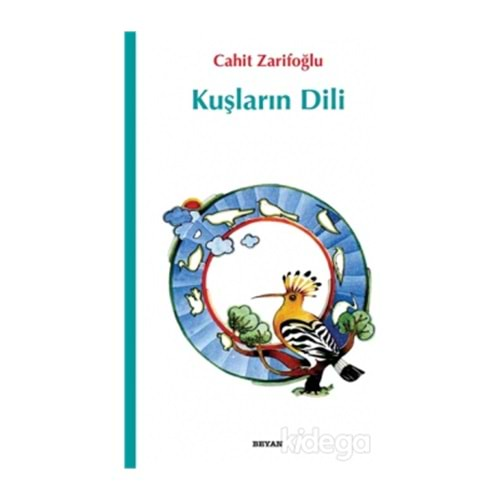 KUŞLARIN DİLİ - CAHİT ZARİFOĞLU - BEYAN