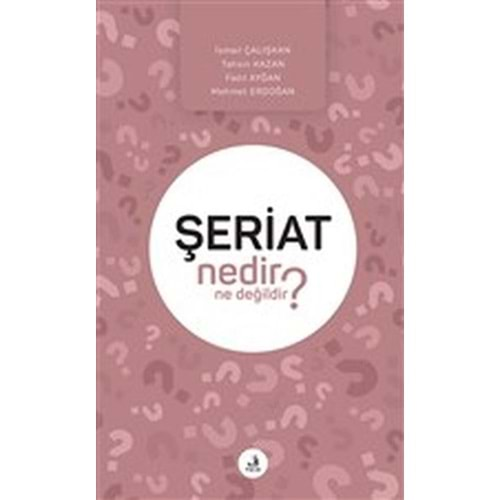 ŞERİAT NEDİR NE DİĞİLDİR-FECR