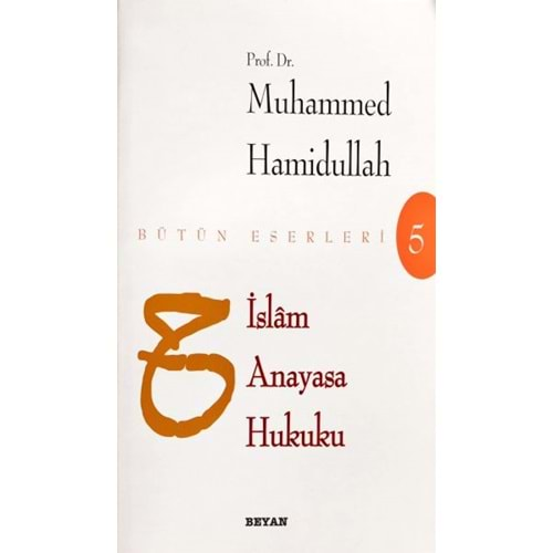 İSLAM ANAYASA HUKUKU- MUHAMMED HAMİDULLAH- BEYAN