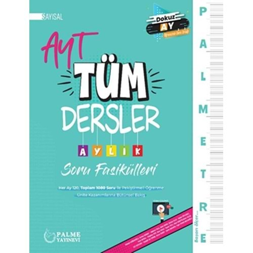 PALME AYT SAYISAL TÜM DERSLER AYLIK SORU FASİKÜLLERİ