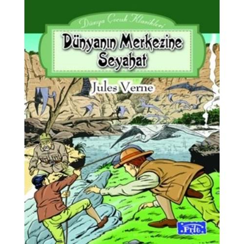 DÜNYANIN MERKEZİNE SEYAHAT-JULES VERNE-PARILTI