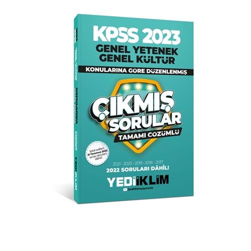 YEDİİKLİM KPSS 2023 GENEL YETENEK GENEL KÜLTÜR KONULARINA GÖRE TAMAMI ÇÖZÜMLÜ ÇIKMIŞ SORULAR