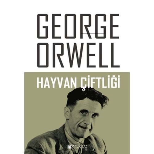 HAYVAN ÇİFTLİĞİ-GEORGE ORWELL-AKILÇELEN KİTAPLAR