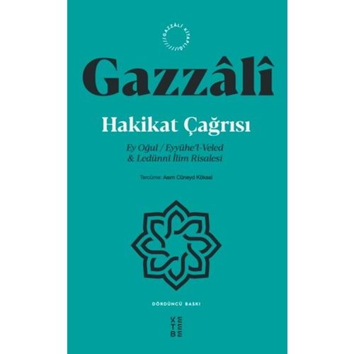 HAKİKAT ÇAĞRISI-İMAM GAZZALİ-KETEBE YAYINLARI