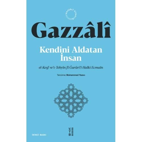 KENDİNİ ALDATAN İNSAN-İMAM GAZZALİ-KETEBE YAYINLARI