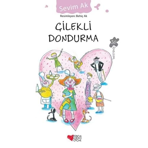 ÇİLEKLİ DONDURMA SEVİM AK CAN ÇOCUK YAYINLARI