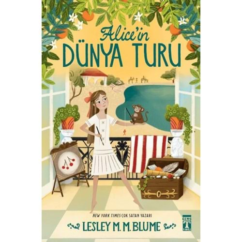 ALİCEİN DÜNYA TURU-LESLEY M.M. BLUME-GENÇ TİMAŞ YAYINLARI