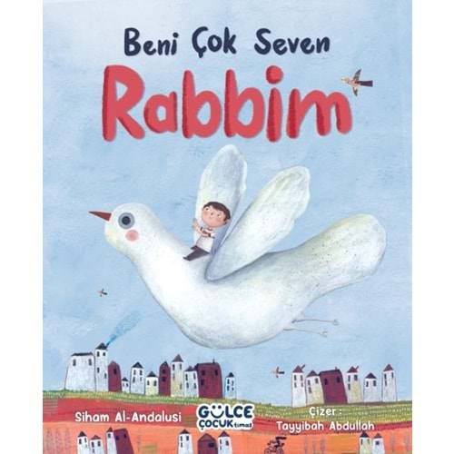 BENİ ÇOK SEVEN RABBİM-SİHAM AL ANDALUSİ-GÜLCE ÇOCUK TİMAŞ