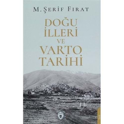 DOĞU İLLERİ VE VARTO TARİHİ-M.ŞERİF FIRAT-DORLİON YAYINEVİ