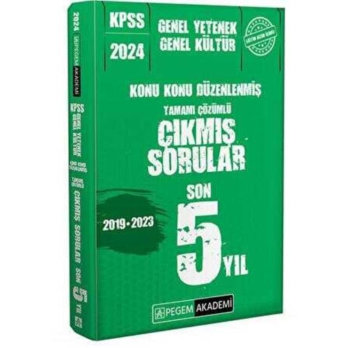 PEGEM KPSS 2024 GENEL YETENEK GENEL KÜLTÜR KONU KONU DÜZENLENMİŞ TAMAMI ÇÖZÜMLÜ ÇIKMIŞ SORULAR SON 5 SINAV