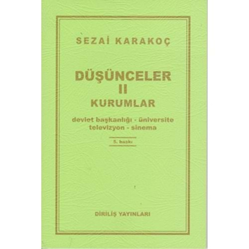 DÜŞÜNCELER 2 KURUMLAR- SEZAİ KARAKOÇ- DİRİLİŞ YAYINLARI