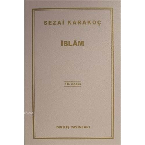 İSLAM- SEZAİ KARAKOÇ- DİRİLİŞ