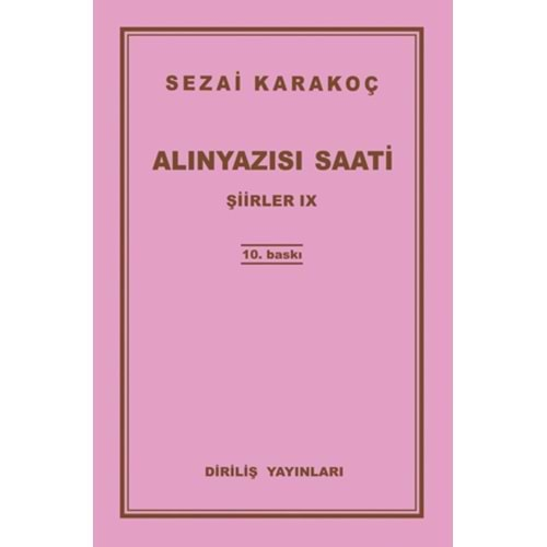 ALINYAZISI SAATİ ŞİİRLER IX-SEZAİ KARAKOÇ-DİRİLİŞ YAYINLARI