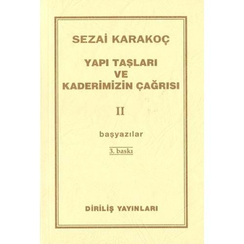 YAPI TAŞLARI VE KADERİMİZİN ÇAĞRISI 2- SEZAİ KARAKOÇ- DİRİLİŞ