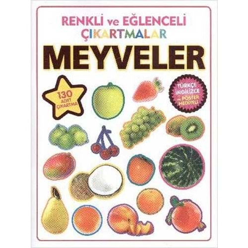 RENKLİ VE EĞLENCELİ ÇIKARTMALAR-MEYVELER PARILTI YAYINCILIK