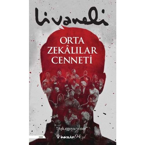 ORTA ZEKALILAR CENNETİ - ZÜLFÜ LİVANELİ - İNKILAB KİTABEVİ