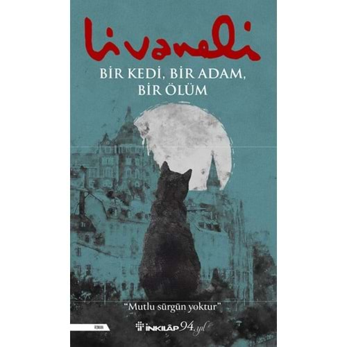 BİR KEDİ,BİR ADAM,BİR ÖLÜM-ZÜLFÜ LİVANELİ-İNKILAP KİTABEVİ