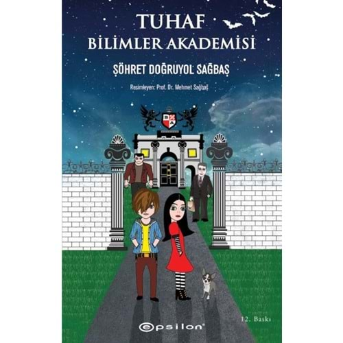 TUHAF BİLİMLER AKADEMİSİ-ŞÖHRET DOĞRUYOL SAĞBAŞ-EPSİLON YAYINLARI