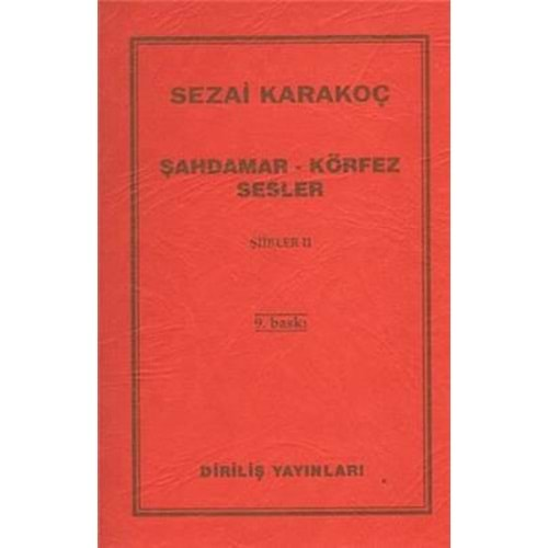 ŞAHDAMAR-KÖRFEZ SESLER-SEZAİ KARAKOÇ-DİRİLİŞ