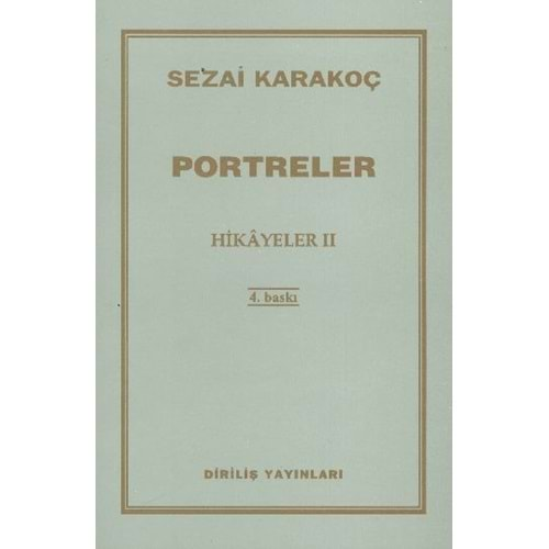 PORTRELER HİKAYELER 2-SEZAİ KARAKOÇ-DİRİLİŞ YAYINLARI