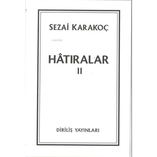 HATIRALAR 2-SEZAİ KARAKOÇ-DİRİLİŞ YAYINLARI