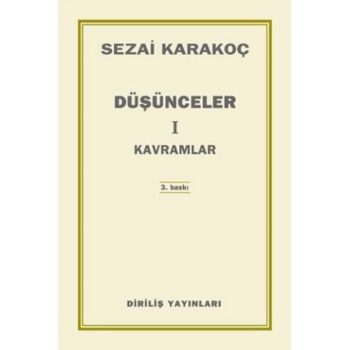 DÜŞÜNCELER 1 KAVRAMLAR- SEZAİ KARAKOÇ- DİRİLİŞ YAYINLARI