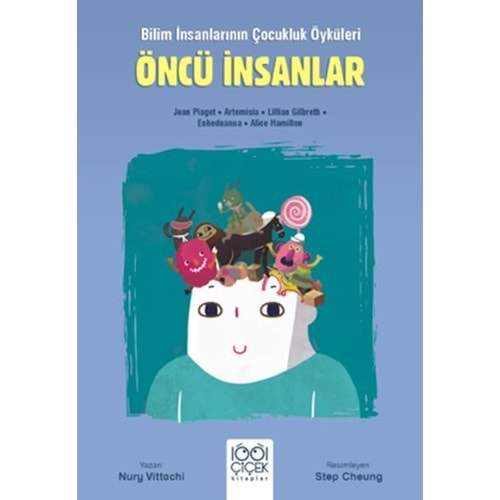 ÖNCÜ İNSANLAR-GENÇ BİLİM İNSANLARI-NURY VİTACHİ-1001 ÇİÇEK KİTAPLAR