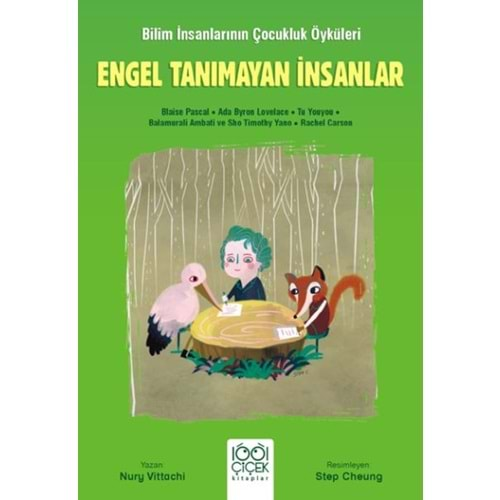 ENGEL TANIMAYAN İNSANLAR-GENÇ BİLİM İNSANLARI-NURY VİTACHİ-1001 ÇİÇEK KİTAPLAR