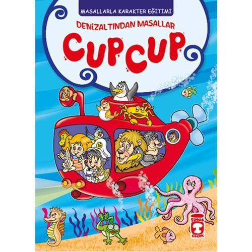 DENİZALTINDAN MASALLAR CUP CUP TİMAŞ YAYINLARI