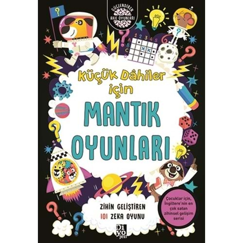 KÜÇÜK DAHİLER MANTIK OYUNLARI-GRETH MOORE-DİYOJEN YAYINCILIK