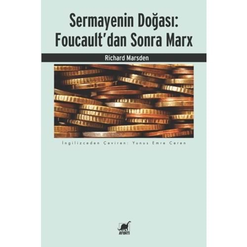 SERMAYENİN DOĞASI:FOUCAULT DAN SONRA MARX-RİCHARD MARSDEN-AYRINTI YAYINLARI