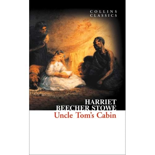 UNCLE TOMS CABİN (COLLİNS CLASSİCS)-HARRIET BEECHER STOWE-HARPERCOLLİNS