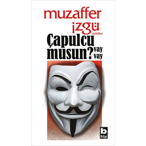 ÇAPULCU MUSUN MUZAFFER İZGÜ BİLGİ YAY.