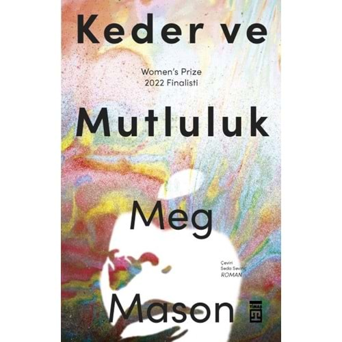 KEDER VE MUTLULUK-MEG MASON-TİMAŞ YAYINLARI