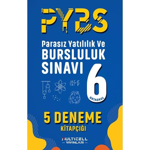 MULTİCELL YAYINLARI 6.SINIF PYBS DENEME SINAVI 5 DENEME KİTAPÇIĞI